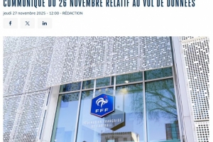 法国足协称其系统遭黑客攻击，用户的姓名、电话等信息被泄露